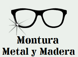 Montura Metálica y Madera